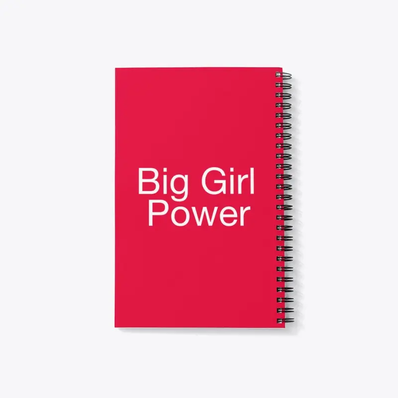 Big Girl Power